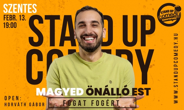 Magyed: Fogat fogért - ÖNÁLLÓ EST - SZENTES | Stand Up Comedy Humortársulat