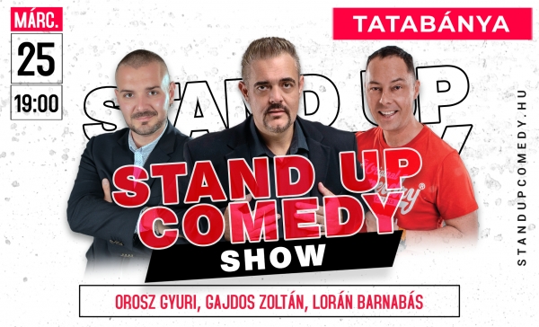 Stand up comedy SHOW - TATABÁNYA | Stand Up Comedy Humortársulat