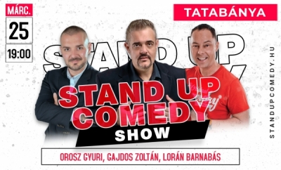 Stand up comedy SHOW - TATABÁNYA | Stand Up Comedy Humortársulat