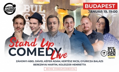 Stand up COMEDY LIVE - BUDAPEST - BulGarden - akár vacsorával | Stand Up Comedy Humortársulat