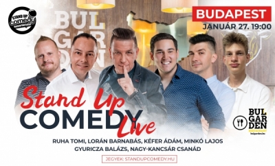 Stand up COMEDY LIVE - BUDAPEST - BulGarden - akár vacsorával | Stand Up Comedy Humortársulat