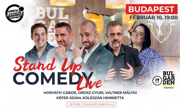 Stand up COMEDY LIVE - BUDAPEST - BulGarden - akár vacsorával | Stand Up Comedy Humortársulat