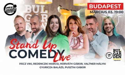Stand up COMEDY LIVE - BUDAPEST - BulGarden - akár vacsorával | Stand Up Comedy Humortársulat