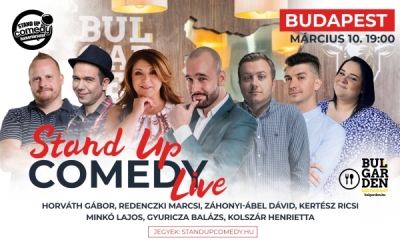 Stand up COMEDY LIVE - BUDAPEST - BulGarden - akár vacsorával | Stand Up Comedy Humortársulat