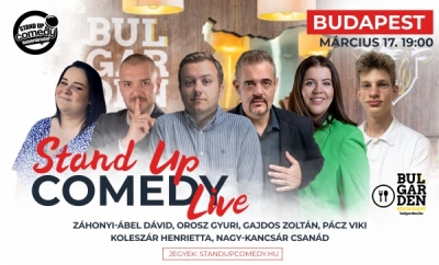 Stand up COMEDY LIVE - BUDAPEST - BulGarden - akár vacsorával | Stand Up Comedy Humortársulat