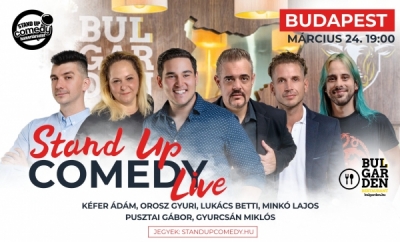 Stand up COMEDY LIVE - BUDAPEST - BulGarden - akár vacsorával | Stand Up Comedy Humortársulat