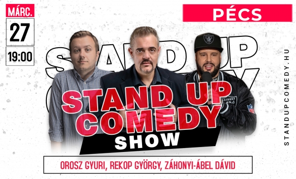 Stand up comedy SHOW - PÉCS | Stand Up Comedy Humortársulat