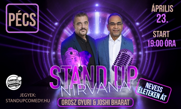 Stand Up Nirvana - Nevess életeken át! - PÉCS | Stand Up Comedy Humortársulat