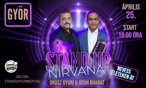 Stand Up Nirvana - Nevess életeken át! - GYŐR | Stand Up Comedy Humortársulat