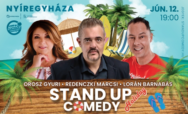 Stand up comedy HOLIDAY - NYÍREGYHÁZA | Stand Up Comedy Humortársulat