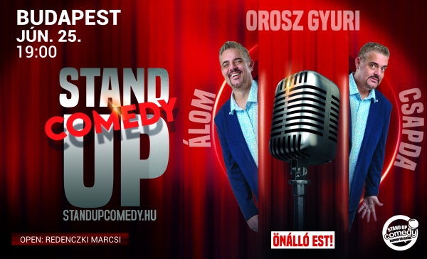 Orosz Gyuri: Álomcsapda - Vadonatúj önálló est turné! - BUDAPEST | Stand Up Comedy Humortársulat
