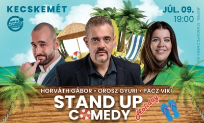 Stand up comedy HOLIDAY - KECSKEMÉT | Stand Up Comedy Humortársulat