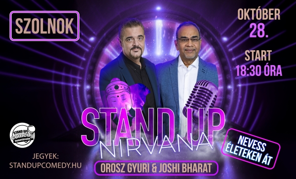 Stand Up Nirvana - Nevess életeken át! - SZOLNOK | Stand Up Comedy Humortársulat