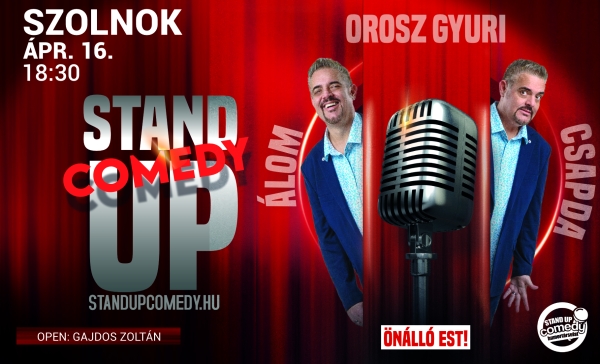 Orosz Gyuri: Álomcsapda - Vadonatúj önálló est turné! - SZOLNOK | Stand Up Comedy Humortársulat