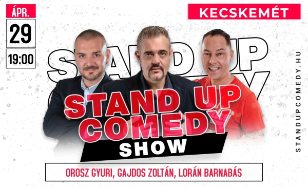 Stand up comedy SHOW - KECSKEMÉT | Stand Up Comedy Humortársulat
