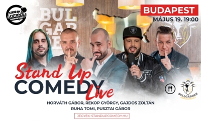 Stand up COMEDY LIVE - BUDAPEST - BullGarden - akár vacsorával | Stand Up Comedy Humortársulat