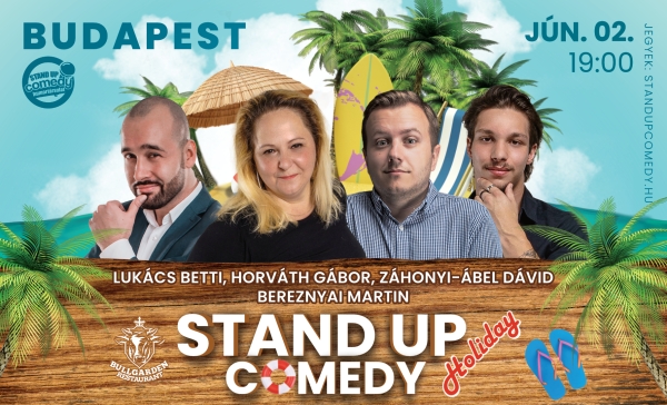 Stand up comedy HOLIDAY - BUDAPEST - BullGarden - akár vacsorával | Stand Up Comedy Humortársulat
