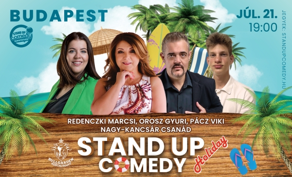 Stand up comedy HOLIDAY - BUDAPEST - BullGarden - akár vacsorával | Stand Up Comedy Humortársulat