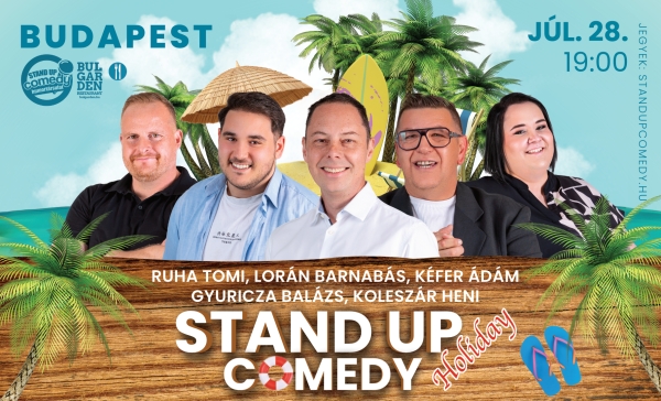 Stand up comedy HOLIDAY - BUDAPEST - BullGarden - akár vacsorával | Stand Up Comedy Humortársulat