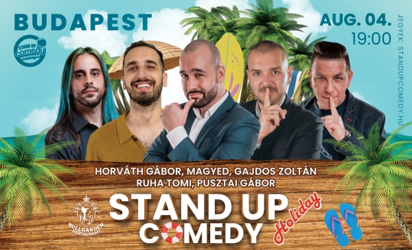 Stand up comedy HOLIDAY - BUDAPEST - BullGarden - akár vacsorával | Stand Up Comedy Humortársulat