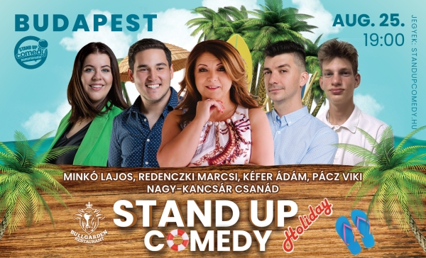 Stand up comedy HOLIDAY - BUDAPEST - BullGarden - akár vacsorával | Stand Up Comedy Humortársulat