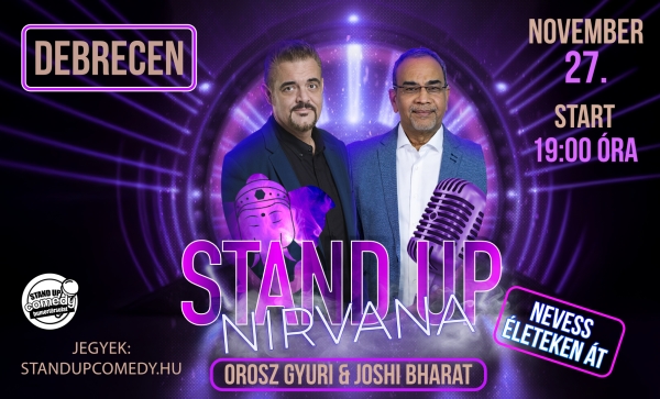 Stand Up Nirvana - Nevess életeken át! - DEBRECEN | Stand Up Comedy Humortársulat