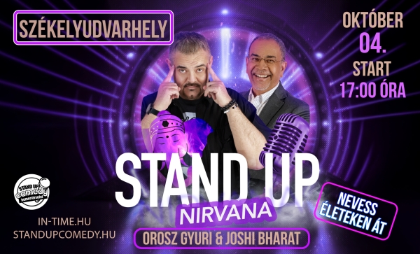 Stand Up Nirvana - Nevess életeken át! - SZÉKELYUDVARHELY | Stand Up Comedy Humortársulat