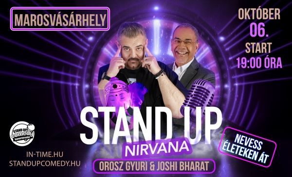 Stand Up Nirvana - Nevess életeken át! - MAROSVÁSÁRHELY | Stand Up Comedy Humortársulat