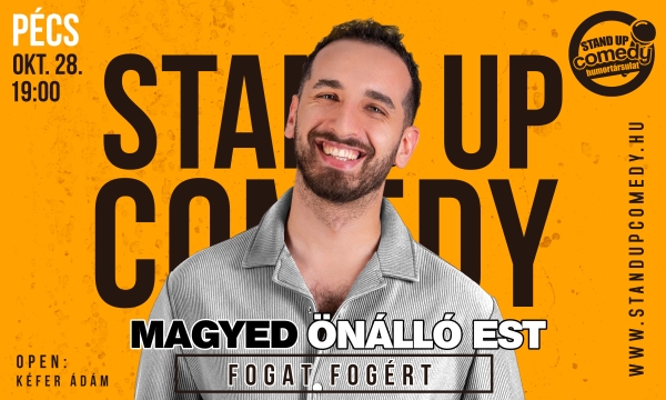 Magyed: Fogat fogért  - ÖNÁLLÓ EST - PÉCS | Stand Up Comedy Humortársulat