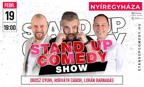 Stand up comedy SHOW - NYÍREGYHÁZA | Stand Up Comedy Humortársulat