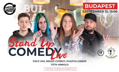 Stand up COMEDY LIVE - BUDAPEST - BullGarden - akár vacsorával | Stand Up Comedy Humortársulat