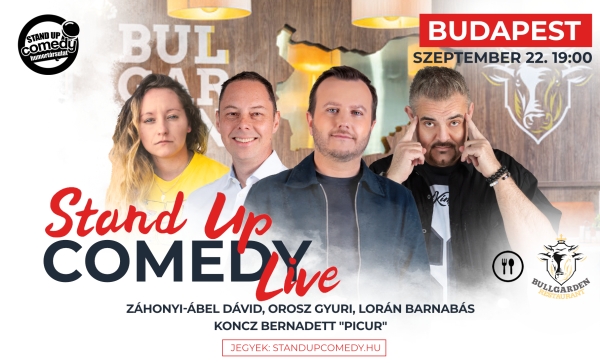 Stand up COMEDY LIVE - BUDAPEST - BullGarden - akár vacsorával | Stand Up Comedy Humortársulat