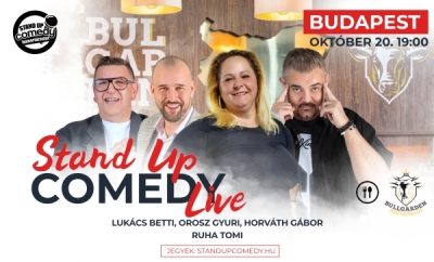 Stand up COMEDY LIVE - BUDAPEST - BullGarden - akár vacsorával | Stand Up Comedy Humortársulat