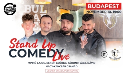 Stand up COMEDY LIVE - BUDAPEST - BullGarden - akár vacsorával | Stand Up Comedy Humortársulat