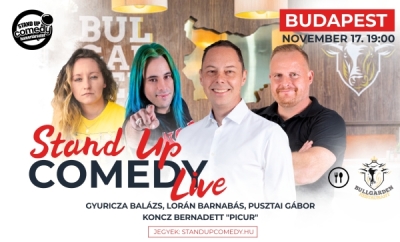 Stand up COMEDY LIVE - BUDAPEST - BullGarden - akár vacsorával | Stand Up Comedy Humortársulat