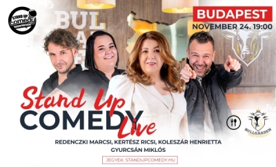 Stand up COMEDY LIVE - BUDAPEST - BullGarden - akár vacsorával | Stand Up Comedy Humortársulat
