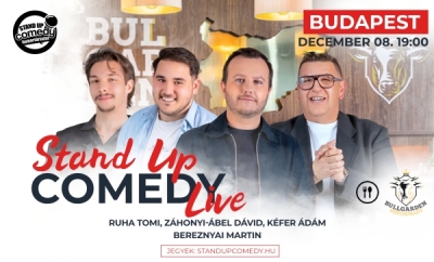 Stand up COMEDY LIVE - BUDAPEST - BullGarden - akár vacsorával | Stand Up Comedy Humortársulat