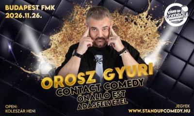 Orosz Gyuri: Contact Comedy - ADÁSFELVÉTEL - BUDAPEST | Stand Up Comedy Humortársulat