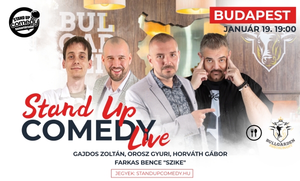 Stand up COMEDY LIVE - BUDAPEST - BullGarden - akár vacsorával | Stand Up Comedy Humortársulat