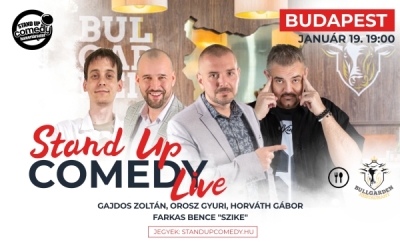 Stand up COMEDY LIVE - BUDAPEST - BullGarden - akár vacsorával | Stand Up Comedy Humortársulat