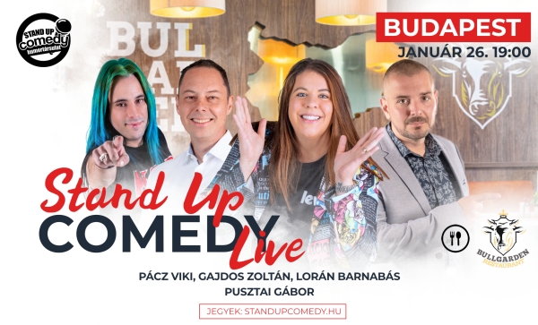 Stand up COMEDY LIVE - BUDAPEST - BullGarden - akár vacsorával | Stand Up Comedy Humortársulat