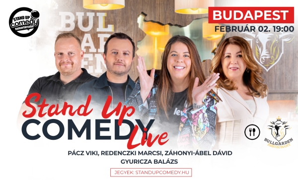 Stand up COMEDY LIVE - BUDAPEST - BullGarden - akár vacsorával | Stand Up Comedy Humortársulat