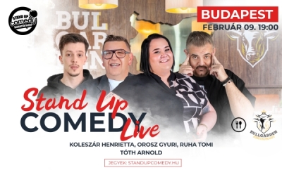 Stand up COMEDY LIVE - BUDAPEST - BullGarden - akár vacsorával | Stand Up Comedy Humortársulat