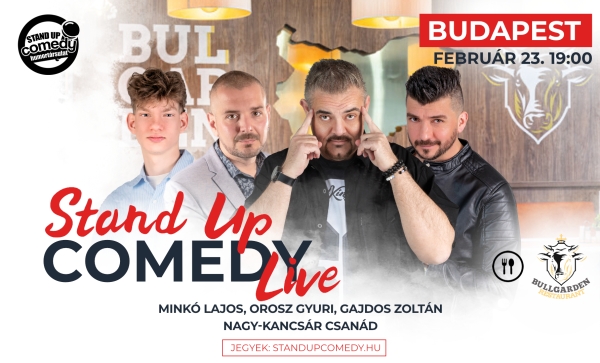 Stand up COMEDY LIVE - BUDAPEST - BullGarden - akár vacsorával | Stand Up Comedy Humortársulat