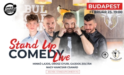 Stand up COMEDY LIVE - BUDAPEST - BullGarden - akár vacsorával | Stand Up Comedy Humortársulat