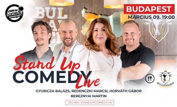 Stand up COMEDY LIVE - BUDAPEST - BullGarden - akár vacsorával | Stand Up Comedy Humortársulat