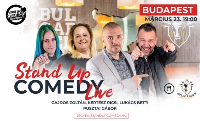 Stand up COMEDY LIVE - BUDAPEST - BullGarden - akár vacsorával | Stand Up Comedy Humortársulat