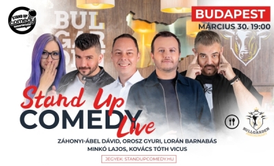 Stand up COMEDY LIVE - BUDAPEST - BullGarden - akár vacsorával | Stand Up Comedy Humortársulat