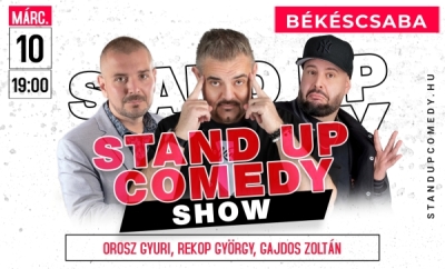 Stand up comedy SHOW - BÉKÉSCSABA | Stand Up Comedy Humortársulat