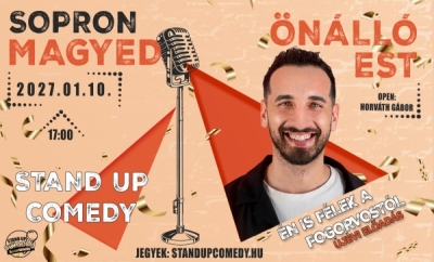 Magyed: Én is félek a fogorvostól - Önálló est - Újévi show - SOPRON | Stand Up Comedy Humortársulat